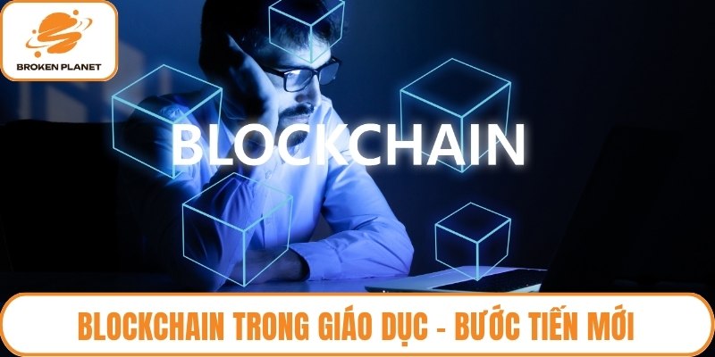 Blockchain trong giáo dục