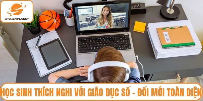 Học sinh thích nghi với giáo dục số