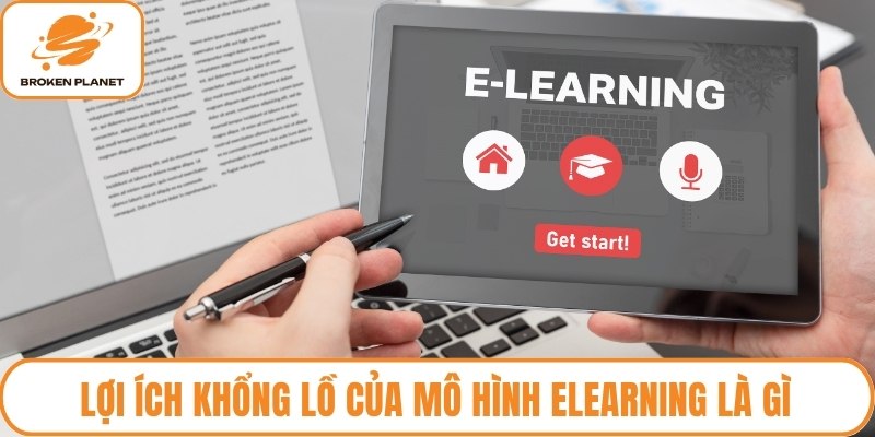 Lợi ích khổng lồ của mô hình elearning là gì