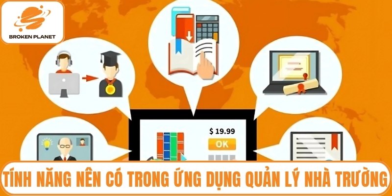 Tính năng nên có trong ứng dụng quản lý nhà trường