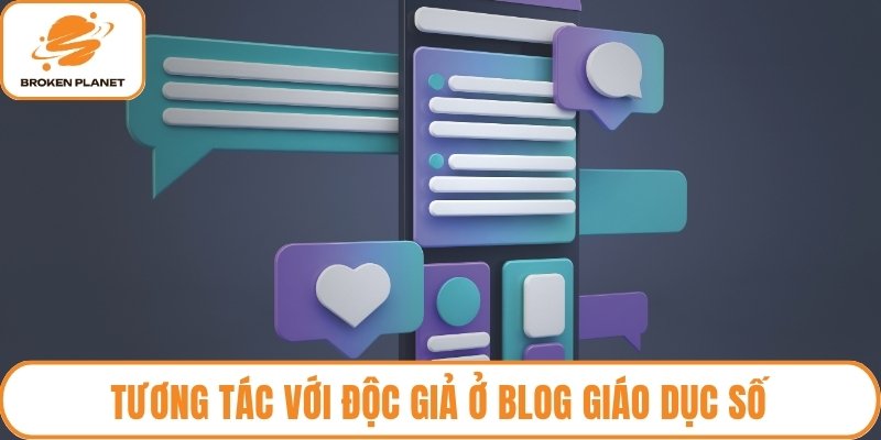 Tương tác với độc giả ở blog giáo dục số