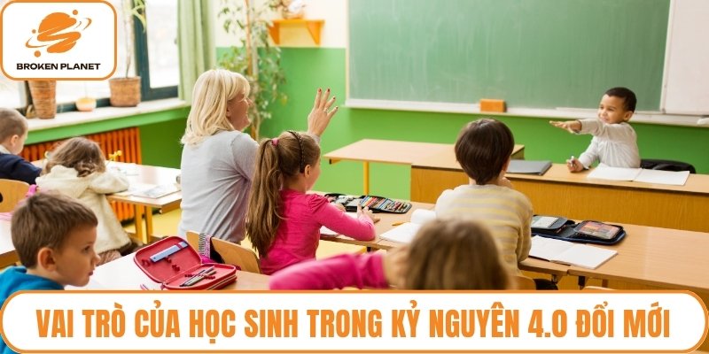 Vai trò của học sinh